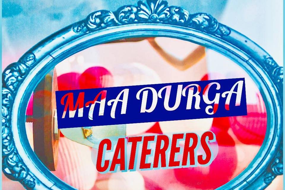 Maa Durga Caterers