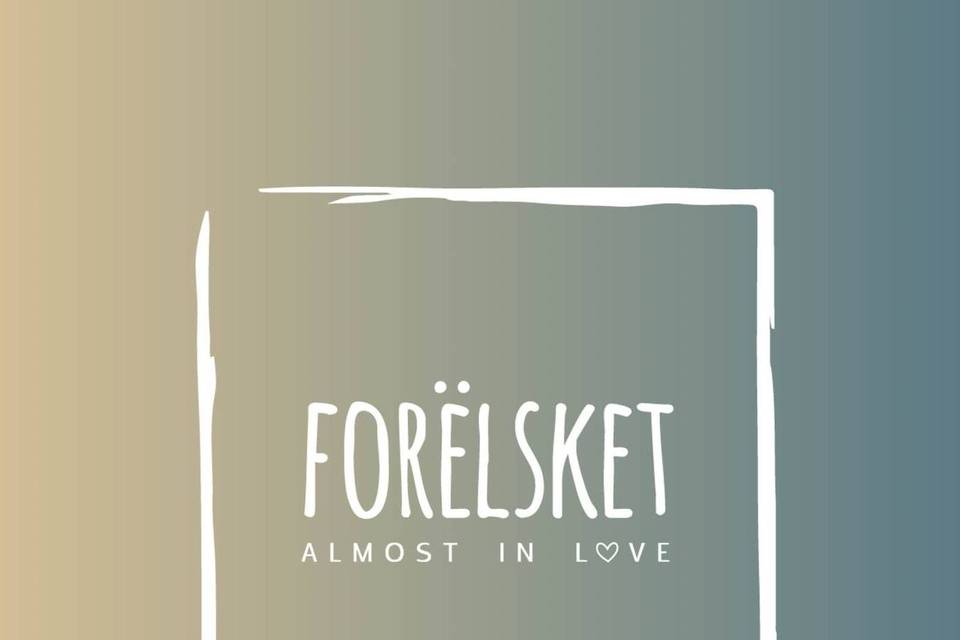 Forelsket - Almost In Love