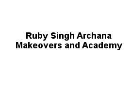 Ruby Singh Archana Makeovers and Academy