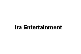 Ira Entertainment