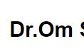 Dr. Om Shastri