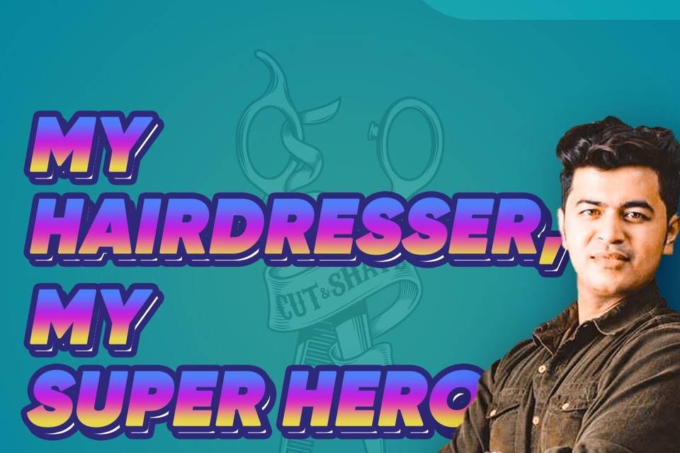 My hairdresser my super hero