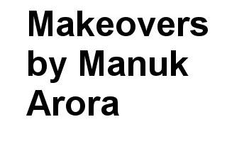 Makeovers by Manuk Arora