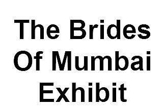 The Brides Of Mumbai Exhibit Logo