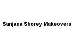 Sanjana Shorey Makeovers