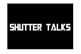 Shutter Talks