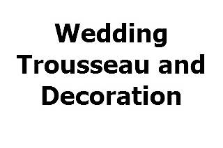 Wedding Trousseau and Decoration