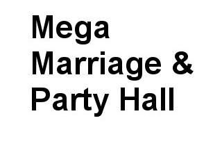 Mega Marriage & Party Hall