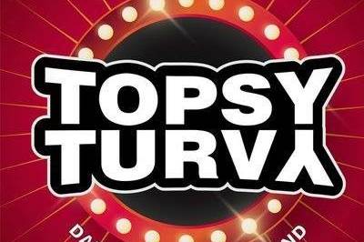 Topsy Turvy