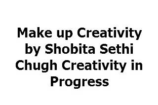 Make up Creativity by Shobita Sethi Chugh Creativity in Progress Logo